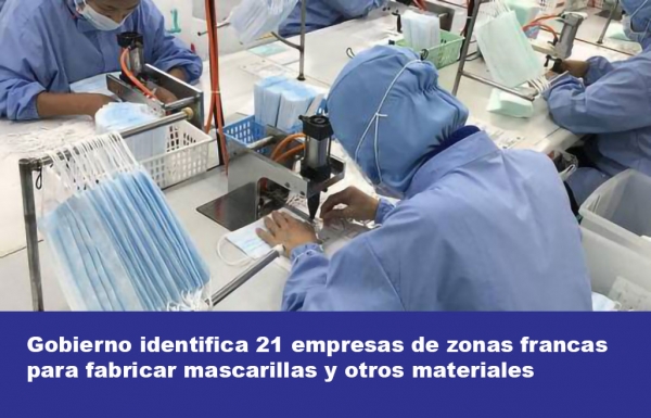 Gobierno identifica 21 empresas de zonas francas para fabricar mascarillas y otros materiales